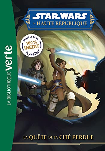 Star Wars La Haute République 04 - La quête de la cité perdue von HACHETTE JEUN.